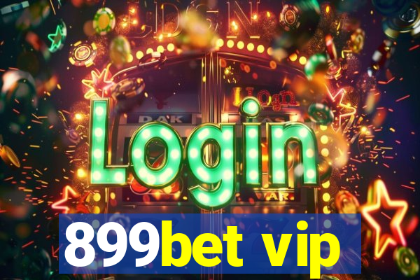 899bet vip