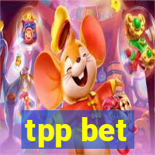 tpp bet