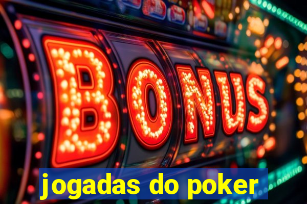 jogadas do poker