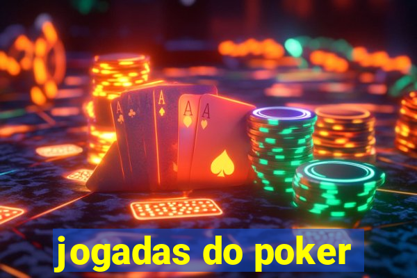 jogadas do poker