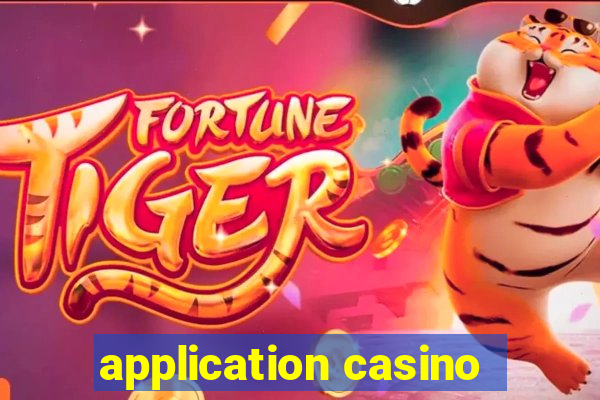 application casino