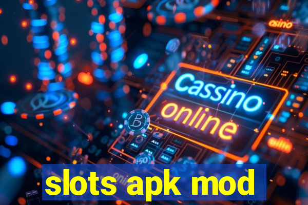 slots apk mod