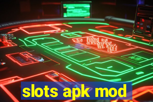 slots apk mod