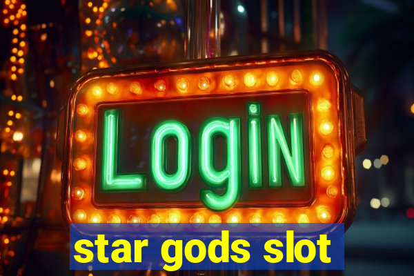 star gods slot