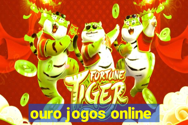 ouro jogos online