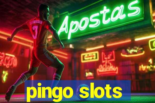 pingo slots