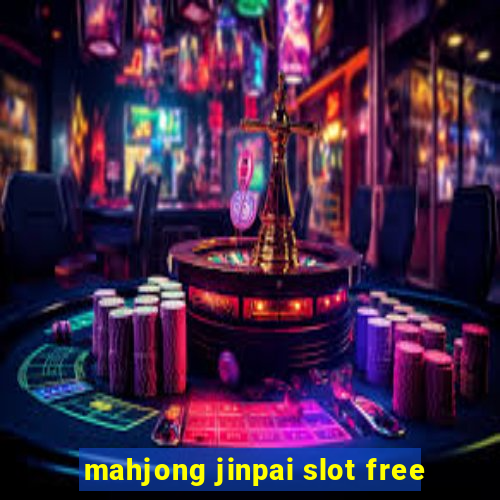 mahjong jinpai slot free