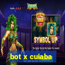 bot x cuiaba