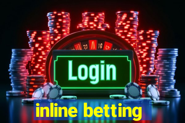 inline betting