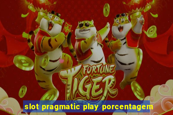 slot pragmatic play porcentagem