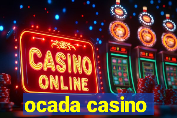 ocada casino