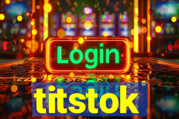 titstok