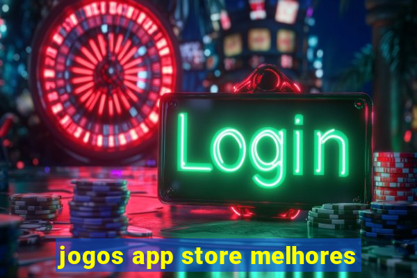 jogos app store melhores