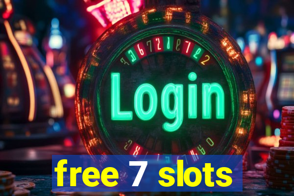 free 7 slots