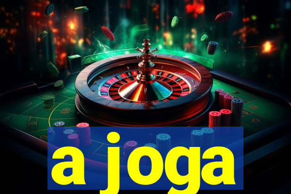 a joga