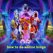 how to do online bingo