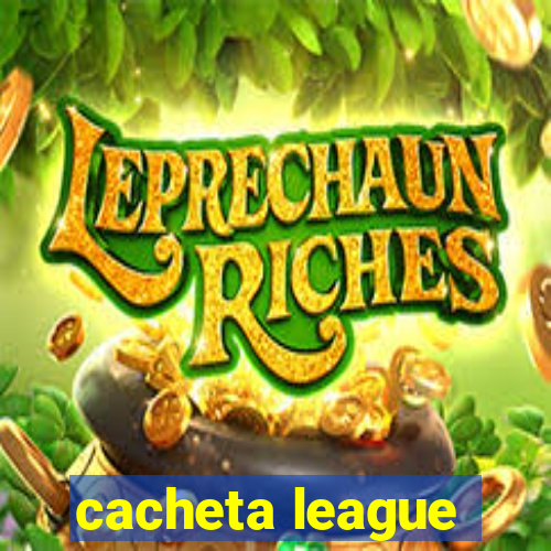 cacheta league