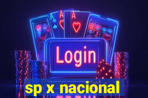 sp x nacional