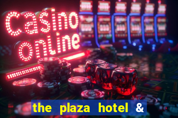 the plaza hotel & casino las vegas