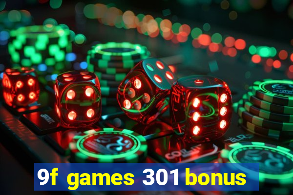 9f games 301 bonus