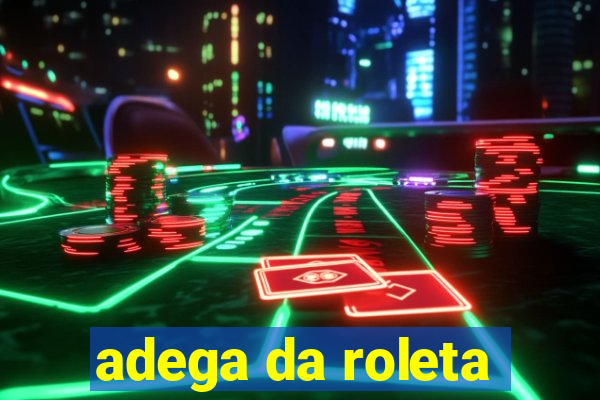 adega da roleta