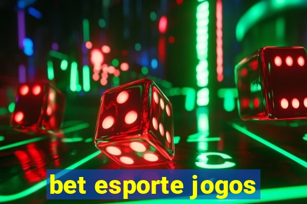 bet esporte jogos