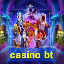 casino bt