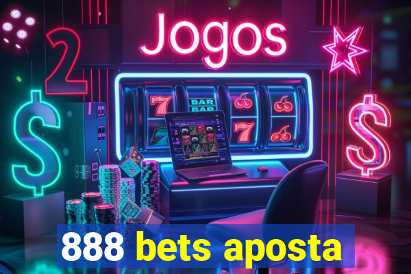 888 bets aposta