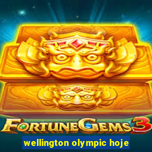 wellington olympic hoje