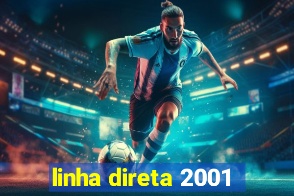 linha direta 2001