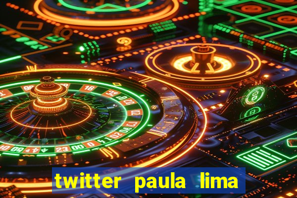 twitter paula lima musa do corinthians