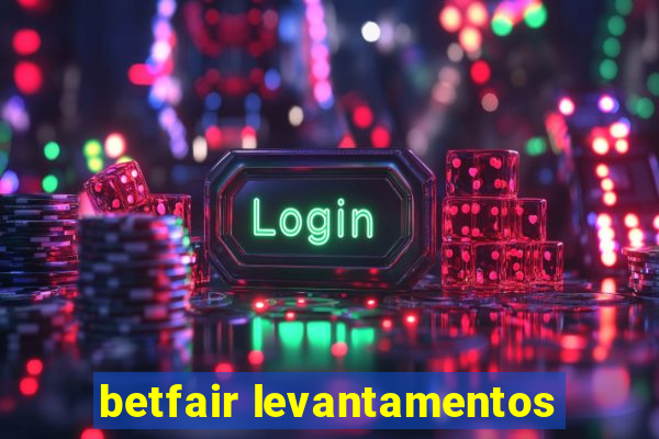 betfair levantamentos