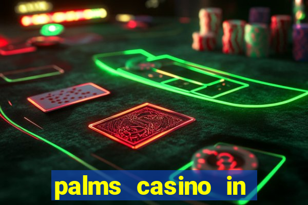 palms casino in las vegas