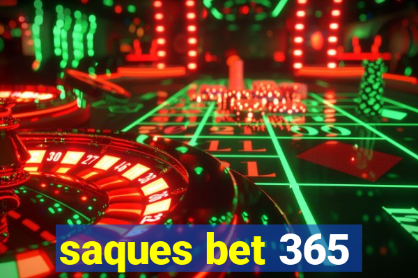 saques bet 365