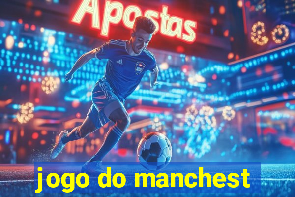 jogo do manchest