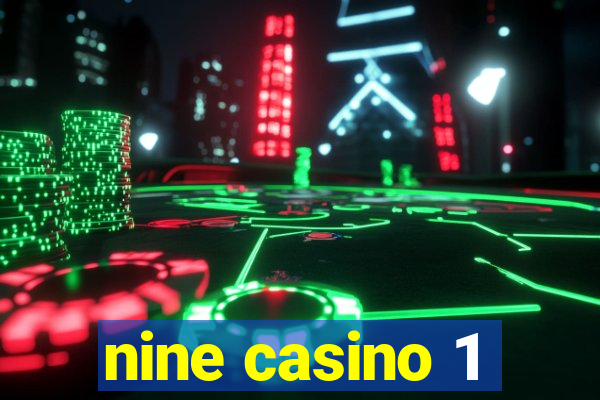 nine casino 1