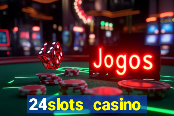 24slots casino bonus code