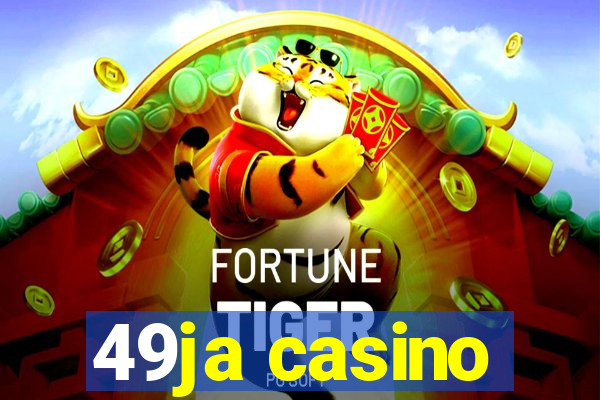 49ja casino