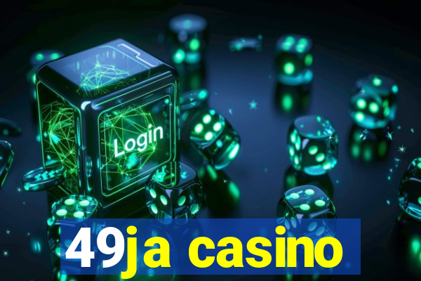 49ja casino