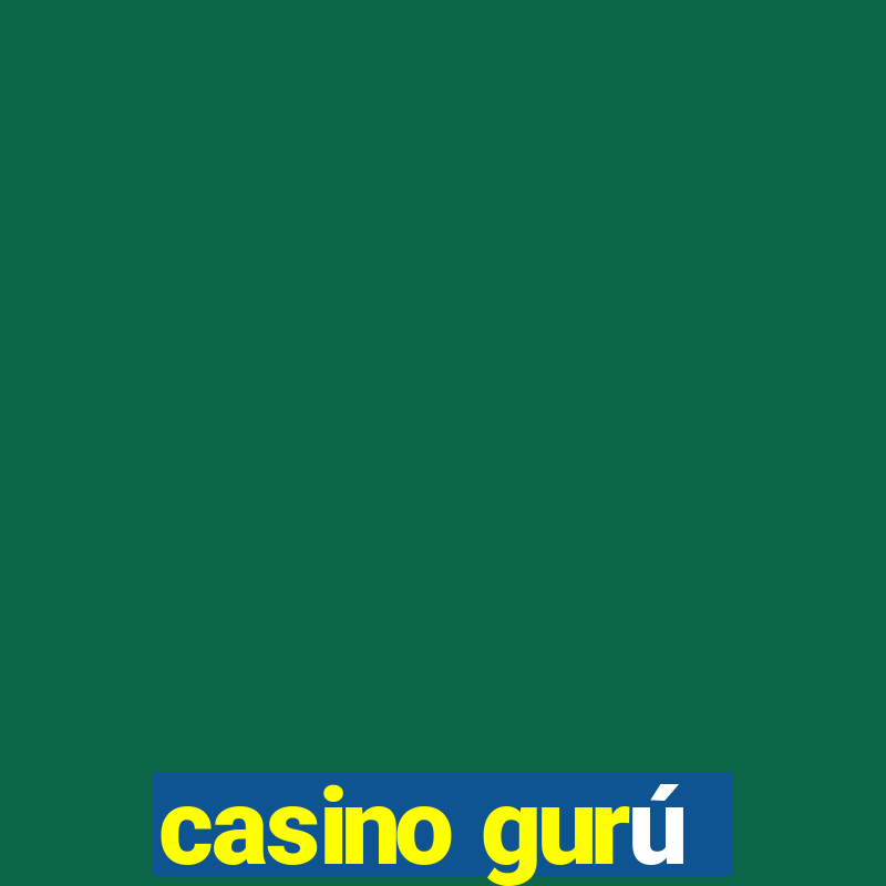 casino gurú