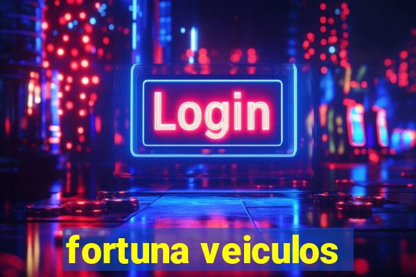 fortuna veiculos