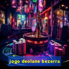 jogo deolane bezerra