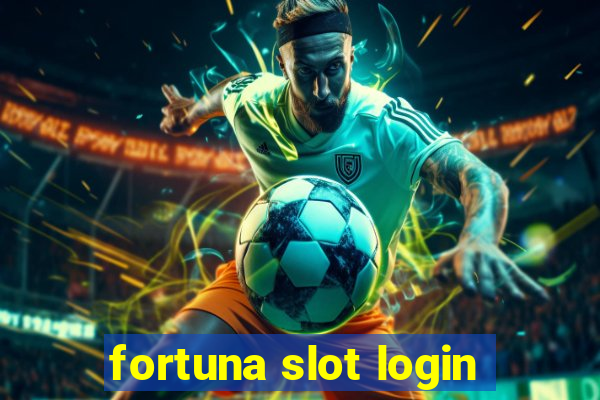 fortuna slot login