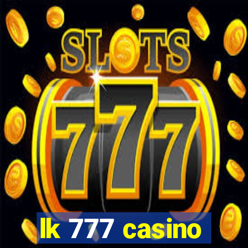 lk 777 casino