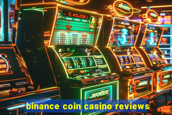 binance coin casino reviews