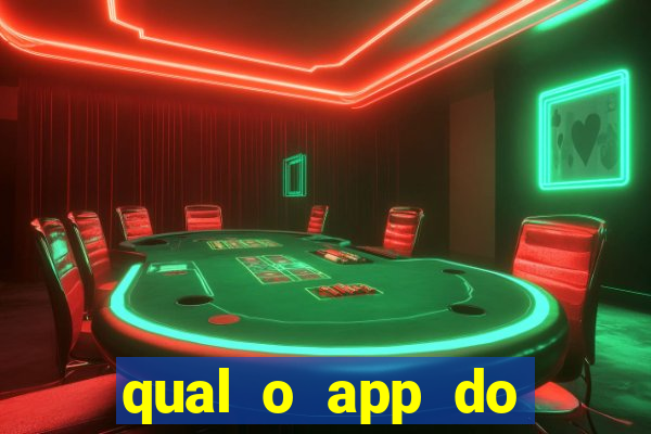 qual o app do jogo do tigrinho