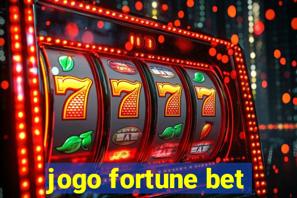 jogo fortune bet