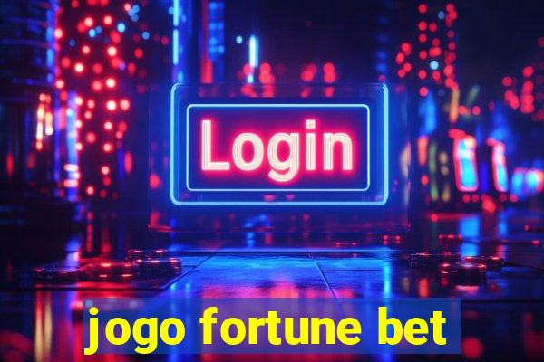 jogo fortune bet