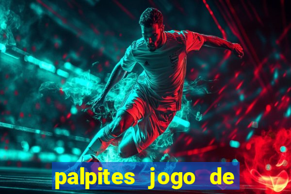 palpites jogo de hoje futebol