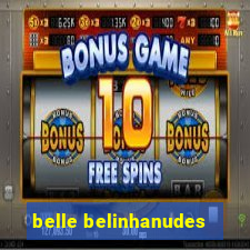 belle belinhanudes